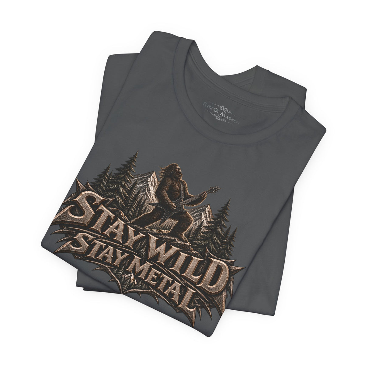 Stay Wild Stay Metal | Bigfoot Heavy Metal Graphic T-Shirt | Front & Back