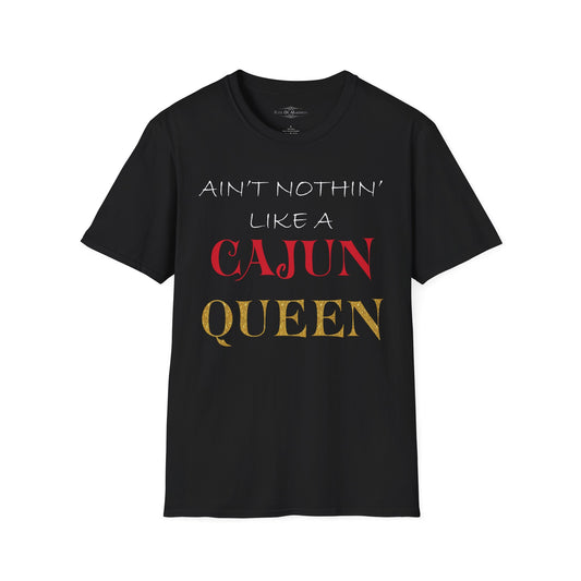 Ain't Nothin' Like A Cajun Queen Men's Softstyle T-shirt